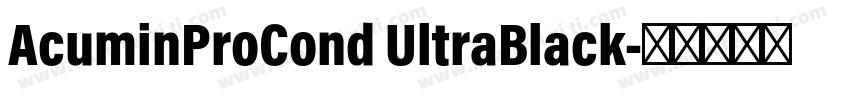 AcuminProCond UltraBlack字体转换